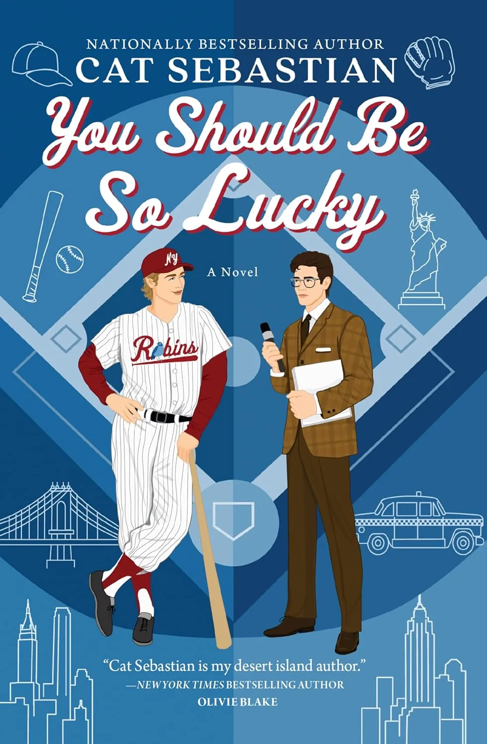 You Should Be So Lucky: A Baseball Rom-Com Between a Star Shortstop and a Reporter in New York City Paperback  May 7, 2024